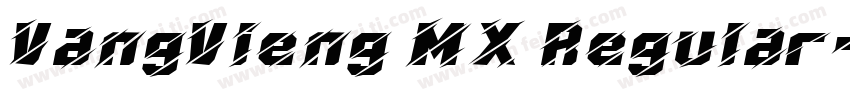 VangVieng MX Regular字体转换